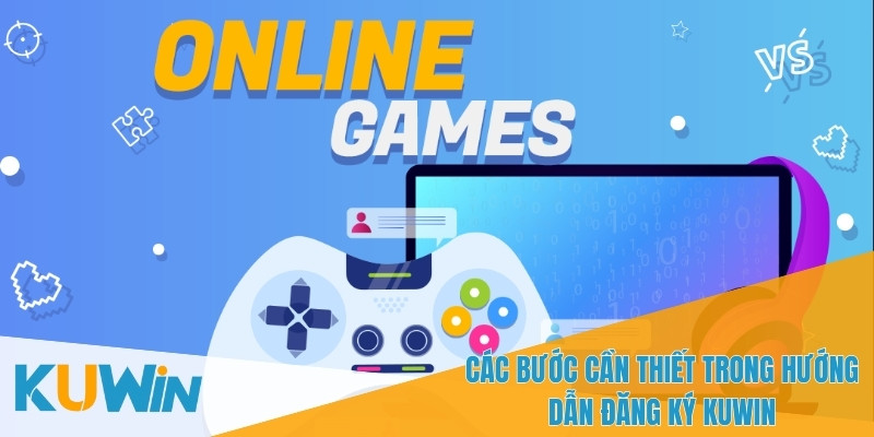 Hướng dẫn đăng ký Kuwin789 yêu cầu bạn phân phối thông tin tư nhân